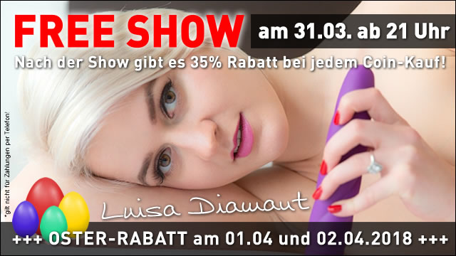 Oster-Freeshow mit Luisa Diamant